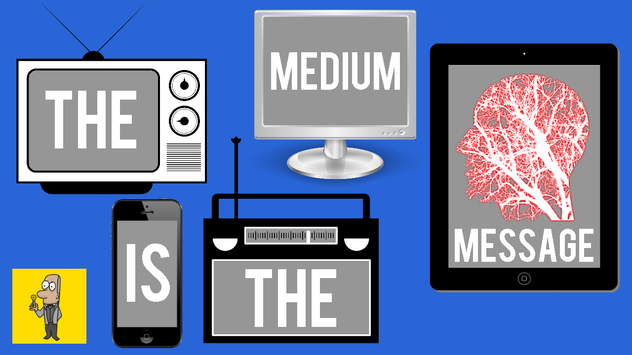 The Medium is the Message by Marshall McLuhan Thumbnail