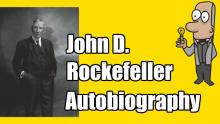 John D. Rockefeller's Autobiography Thumbnail