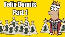 How To Get Rich by Felix Dennis - Part 1 Thumbnail